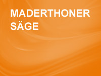 Maderthoner Säge